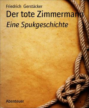 Cover of the book Der tote Zimmermann by Danny Wilson