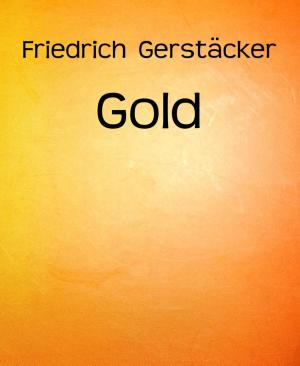 Cover of the book Gold by Rainer Ade