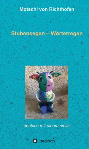 Cover of the book Stubensegen - Wörterregen by Christoph Rohn