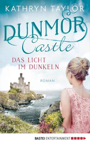 Book cover of Dunmor Castle - Das Licht im Dunkeln