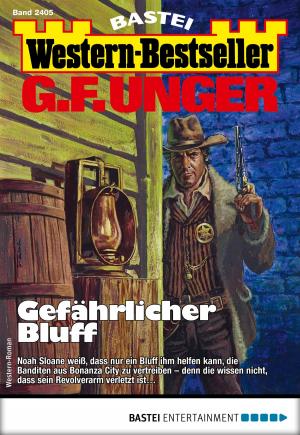 Cover of the book G. F. Unger Western-Bestseller 2405 - Western by Verena Kufsteiner