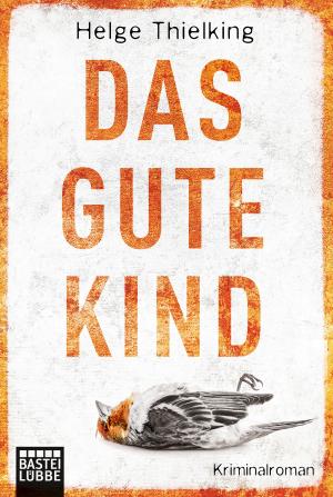 Book cover of Das gute Kind