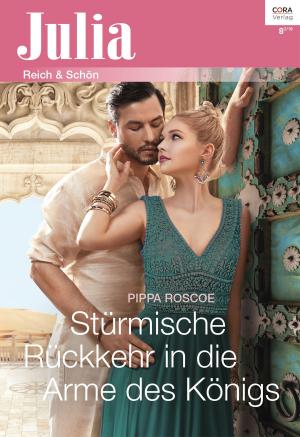 Cover of the book Stürmische Rückkehr in die Arme des Königs by MARIE FERRARELLA