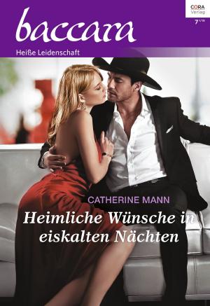 Cover of the book Heimliche Wünsche in eiskalten Nächten by Bronwyn Scott