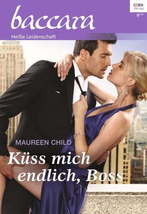 Cover of the book Küss mich endlich, Boss by Barbara Hannay, Penny Jordan, Kate Walker, Emma Darcy