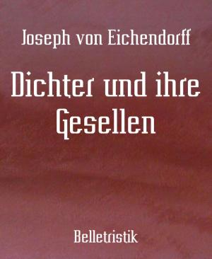 Cover of the book Dichter und ihre Gesellen by Godspower Elishason
