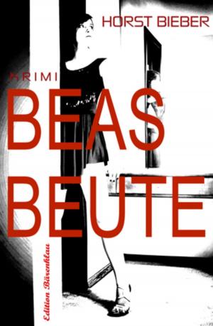 Cover of the book Beas Beute by Horst Bosetzky