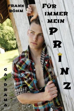 Cover of the book Für immer mein Prinz by Mpho Bosupeng