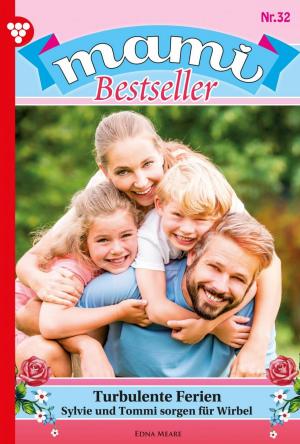 Cover of the book Mami Bestseller 32 – Familienroman by Michaela Dornberg