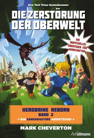 Cover of the book Die Zerstörung der Oberwelt by Stéphane Pilet