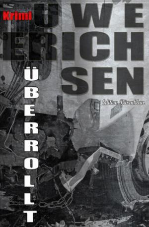 Cover of the book Überrollt by Martin Barkawitz