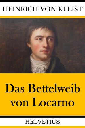 Cover of the book Das Bettelweib von Locarno by Peter Wimmer