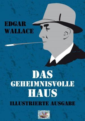 Cover of the book Das geheimnisvolle Haus by Adi Severin Soliman, Dante Andrea Franzetti