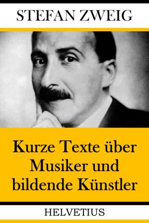 Cover of the book Kurze Texte über Musiker und bildende Künstler by barry brumme
