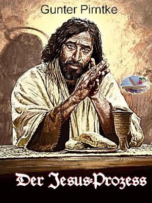Cover of the book Der Jesus-Prozess (Illustriert) by Mira Salm
