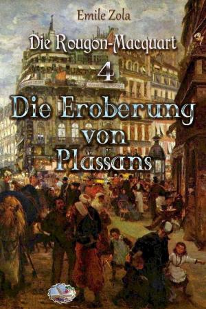 Cover of the book Die Eroberung von Plassans (Illustriert) by Algernon Blackwood