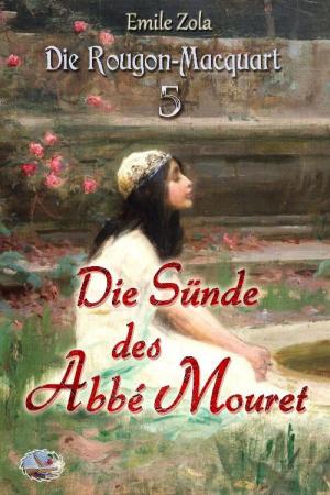 Cover of the book Die Sünde des Abbé Mouret (Illustriert) by P. H. Jones