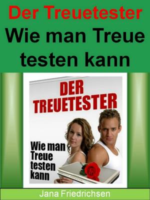 Cover of the book Der Treuetester by Heike Rau