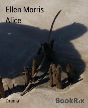 Cover of the book Alice by Wilfried A. Hary