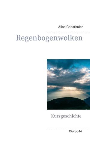 Book cover of Regenbogenwolken