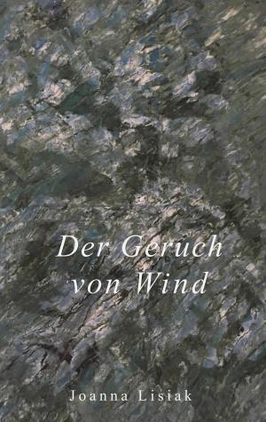 Cover of the book Der Geruch von Wind by Lupus LeMere