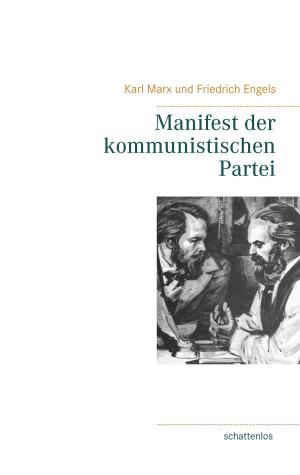 Cover of the book Manifest der kommunistischen Partei by Petra Egeling, Hans-Werner Egeling