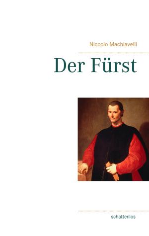 Cover of the book Der Fürst by Irene Zweifel-Lanz