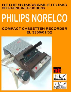 bigCover of the book Compact Cassetten Recorder Bedienungsanleitung PHILIPS NORELCO EL 3300/01/02 Operating instructions by SUELTZ BUECHER by 