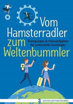Cover of the book Vom Hamsterradler zum Weltenbummler by Paul   D Cookson