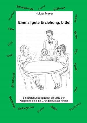 Cover of the book Einmal gute Erziehung, bitte! by Vera Rosenauer