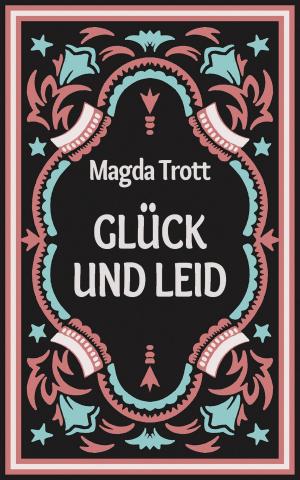 Cover of the book Glück und Leid by Jonas Nann