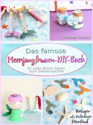 Cover of Das famose Meerjungfrauen-DIY-Buch