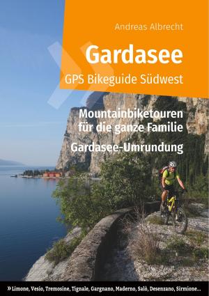 Book cover of Gardasee GPS Bikeguide Südwest