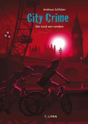 Cover of the book City Crime - Der Lord von London: Band 6 by Meike Haas
