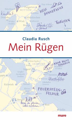 Cover of the book Mein Rügen by Henry Beston, Cord Riechelmann