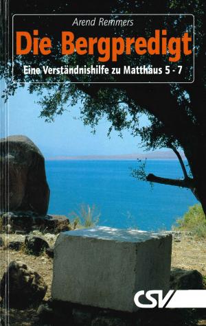 Cover of the book Die Bergpredigt by Arend Remmers