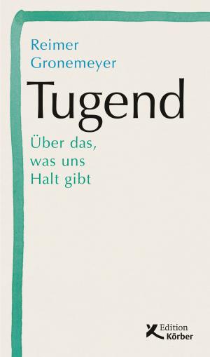 Cover of the book Tugend by Yehuda Elkana, Hannes Klöpper