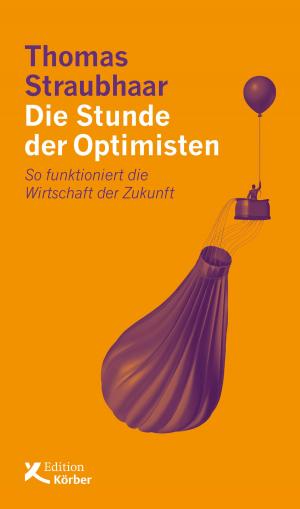 Cover of the book Die Stunde der Optimisten by Gero von Randow