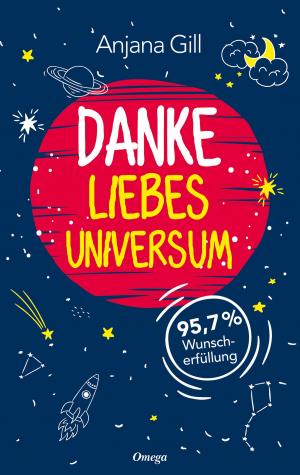 Cover of the book Danke, liebes Universum by Kurt Tepperwein