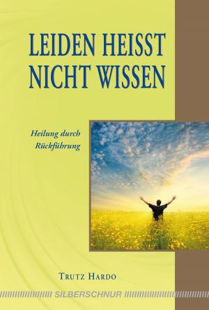 Cover of the book Leiden heißt nicht wissen by Vadim Tschenze