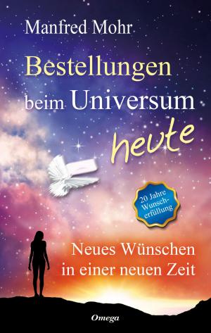 Book cover of Bestellungen beim Universum heute