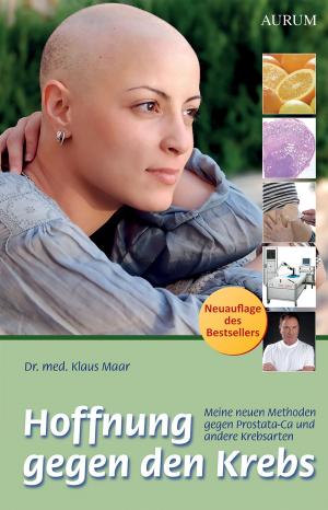 Cover of the book Hoffnung gegen den Krebs by Brad Warner