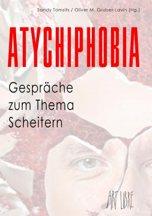 Cover of the book Atychiphobia by Michael R. Poll