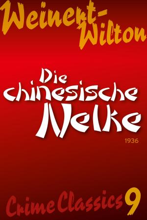 Cover of the book Die chinesische Nelke by Ursula Welsch