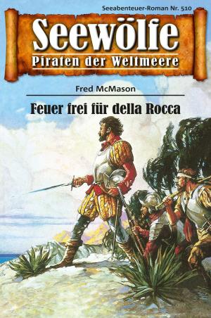 Book cover of Seewölfe - Piraten der Weltmeere 510