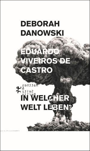 Cover of the book In welcher Welt leben? by Bernd Stegemann