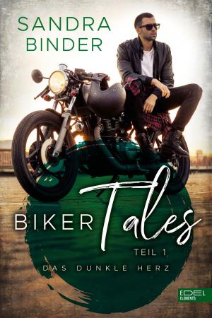 Cover of the book Biker Tales: Das dunkle Herz by Antje Bones