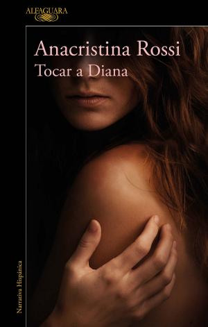 Cover of the book Tocar a Diana by Carlos Fuentes