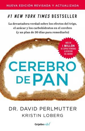 Cover of the book Cerebro de pan (edición revisada y actualizada) (Colección Vital) by Alejandra Llamas