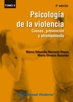 Cover of the book Psicología de la violencia Tomo II by Eva Reyes Gómez